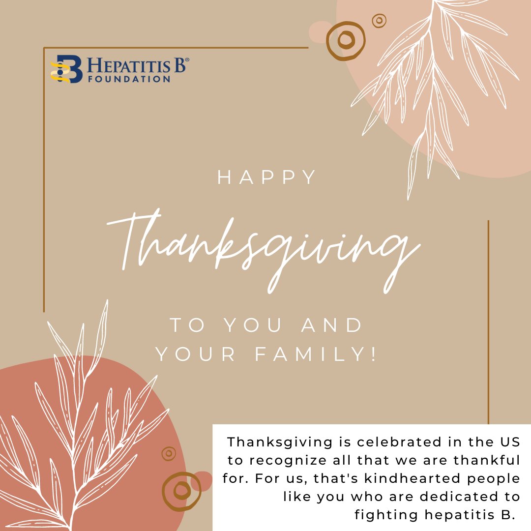 HepBFoundation: Happy #Thanksgiving! We are thankful for all of the people ...